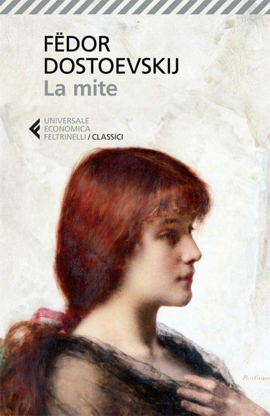 La mite - Fëdor Dostoevskij,Patrizia Parnisari - ebook