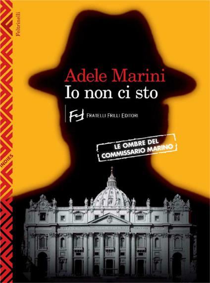 Io non ci sto. Le ombre del commissario Marino - Adele Marini - ebook