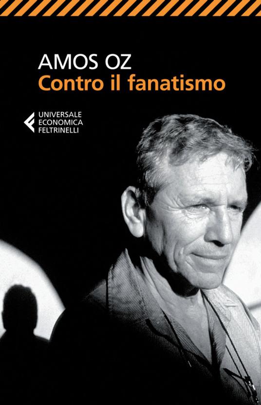 Contro il fanatismo - Amos Oz,Elena Loewenthal - ebook