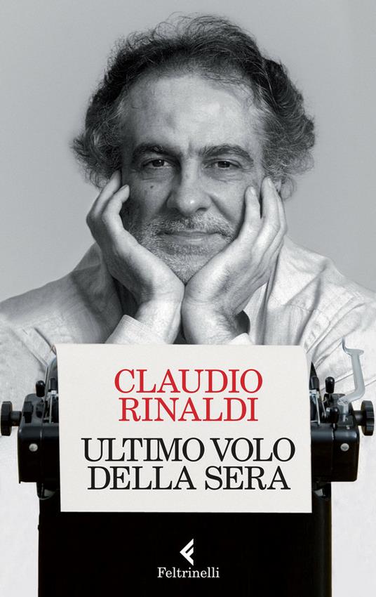 Ultimo volo della sera - Claudio Rinaldi - ebook