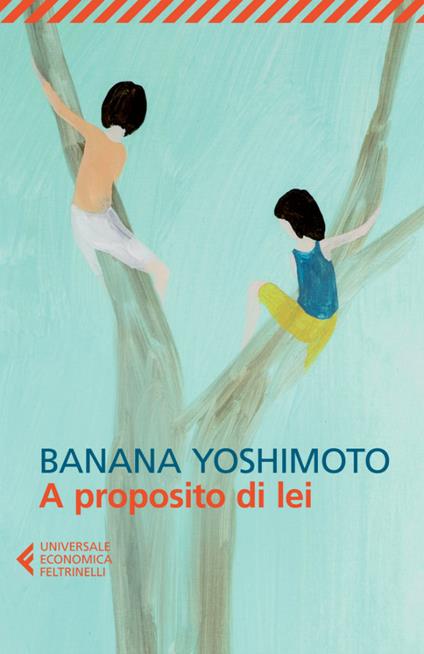A proposito di lei - Banana Yoshimoto,Giorgio Amitrano - ebook
