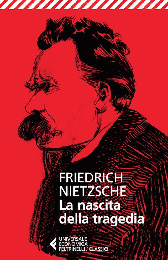 La nascita della tragedia - Friedrich Nietzsche,Susanna Mati - ebook