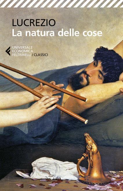 La natura delle cose - Tito Lucrezio Caro,Ugo Dotti - ebook
