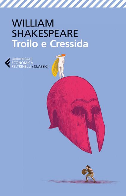 Troilo e Cressida - William Shakespeare,Iolanda Plescia - ebook