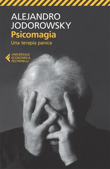 Psicomagia. Una terapia panica - Alejandro Jodorowsky,Luisa Cortese,Silvia Meucci - ebook