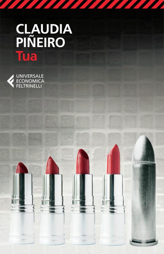 Tua - Claudia Piñeiro,Michela Finassi Parolo - ebook