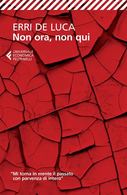 Non ora, non qui - Erri De Luca - ebook