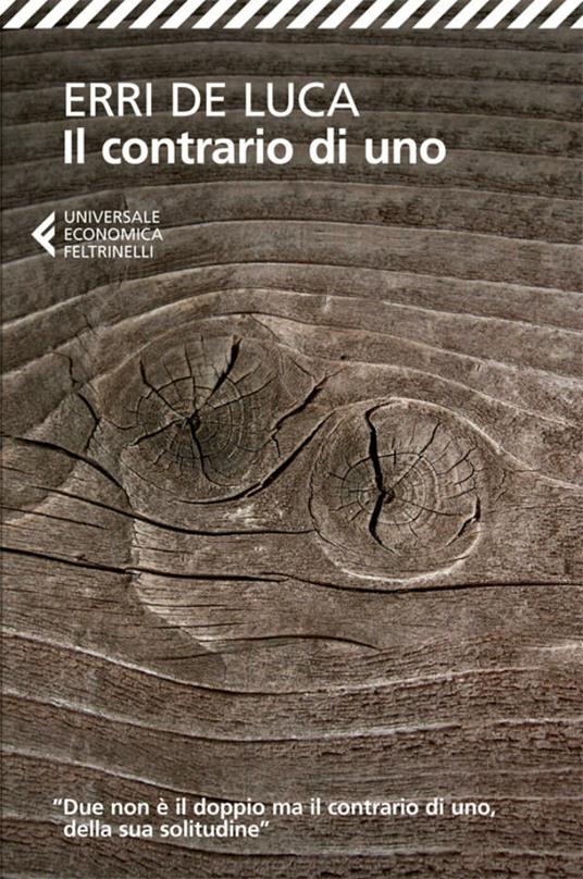 Il contrario di uno - Erri De Luca - ebook