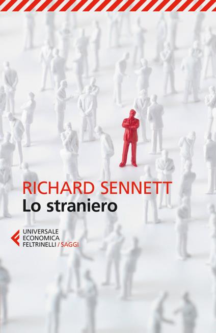 Lo straniero. Due saggi sull'esilio - Richard Sennett,Fiorenza Conte - ebook