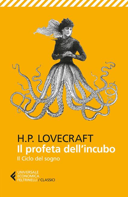 Il profeta dell'incubo. Il ciclo del sogno - Howard P. Lovecraft,Sergio Altieri - ebook