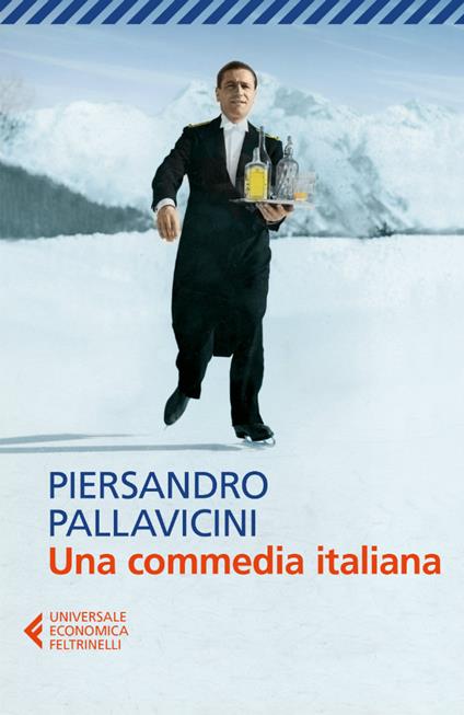 Una commedia italiana - Piersandro Pallavicini - ebook