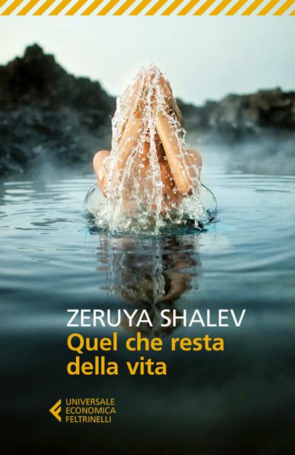 Quel che resta della vita - Zeruya Shalev,Elena Löwenthal - ebook