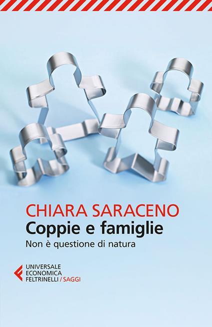 Coppie e famiglie. Non è questione di natura - Chiara Saraceno - ebook
