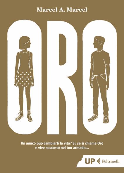 Oro. Ediz. illustrata - Marcel A. Marcel,Raffaella Belletti - ebook