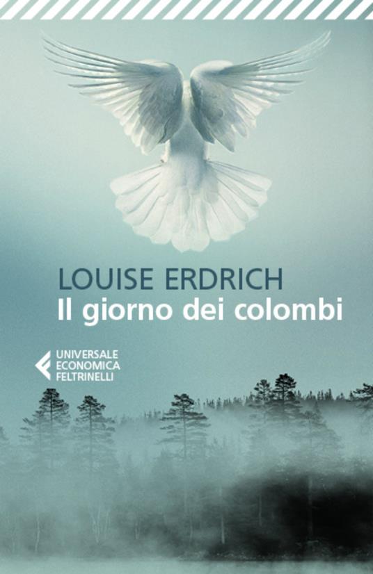 Il giorno dei colombi - Louise Erdrich,Vincenzo Mantovani - ebook