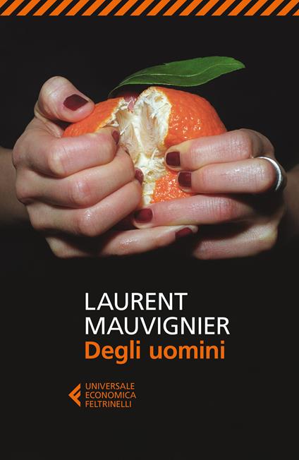 Degli uomini - Laurent Mauvignier,Yasmina Mélaouah - ebook