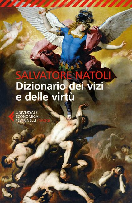 Dizionario dei vizi e delle virtù - Salvatore Natoli - ebook