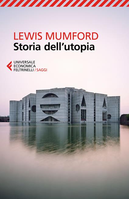 Storia dell'utopia - Lewis Mumford,Roberto D'Agostino - ebook