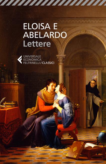 Eloisa e Abelardo. Lettere - Pietro Abelardo,Nadia Cappelletti Truci - ebook