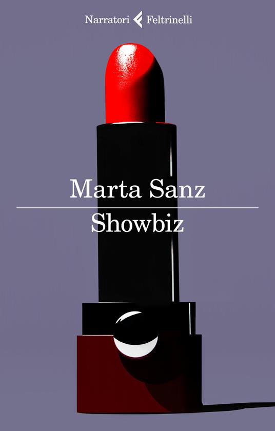 Showbiz - Marta Sanz,Francesca Pè - ebook