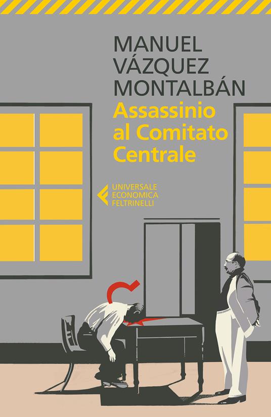 Assassinio al Comitato Centrale - Manuel Vázquez Montalbán,Lucrezia Panunzio Cipriani - ebook