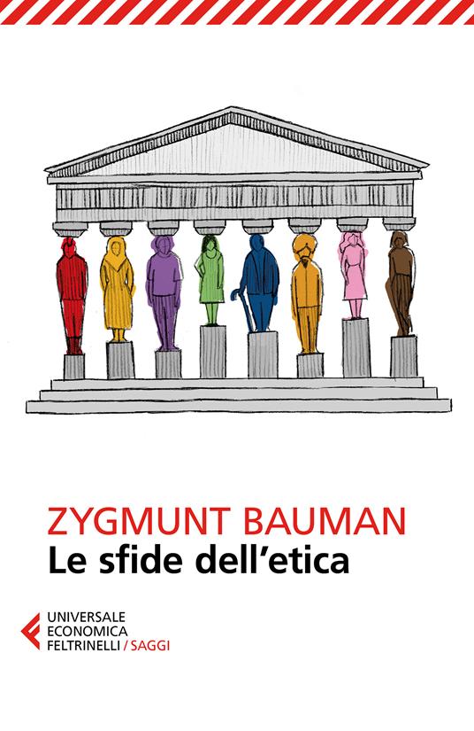 Le sfide dell'etica - Zygmunt Bauman,Giovanna Bettini - ebook
