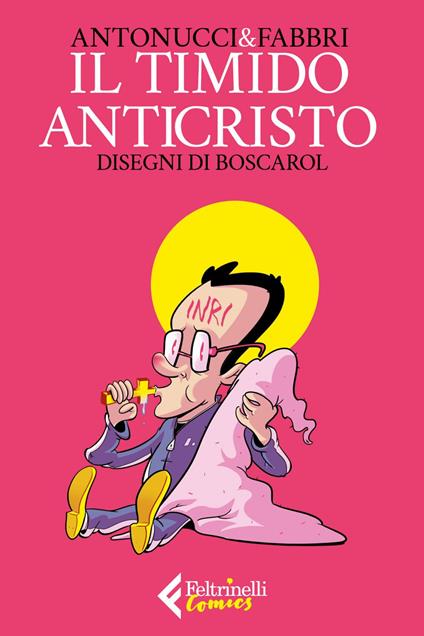 Il timido anticristo - Stefano Antonucci,Daniele Fabbri,Boscarol - ebook