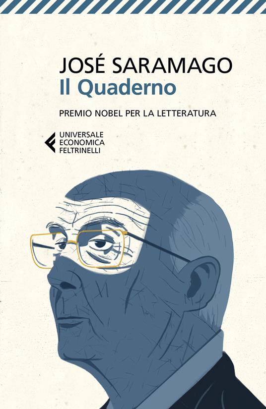 Il quaderno. Testi scritti per il suo blog. Settembre 2008-Marzo 2009 - José Saramago,Giulia Lanciani - ebook