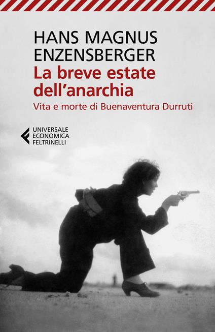 La breve estate dell'anarchia. Vita e morte di Buenaventura Durruti - Hans Magnus Enzensberger,Renato Pedio - ebook