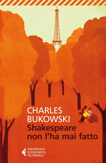 Shakespeare non l'ha mai fatto - Charles Bukowski,Simona Viciani - ebook