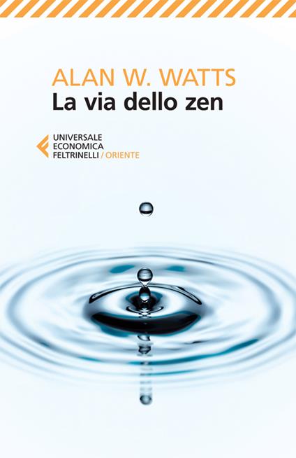 La via dello zen - Alan W. Watts,Lucio Marco Antonicelli - ebook
