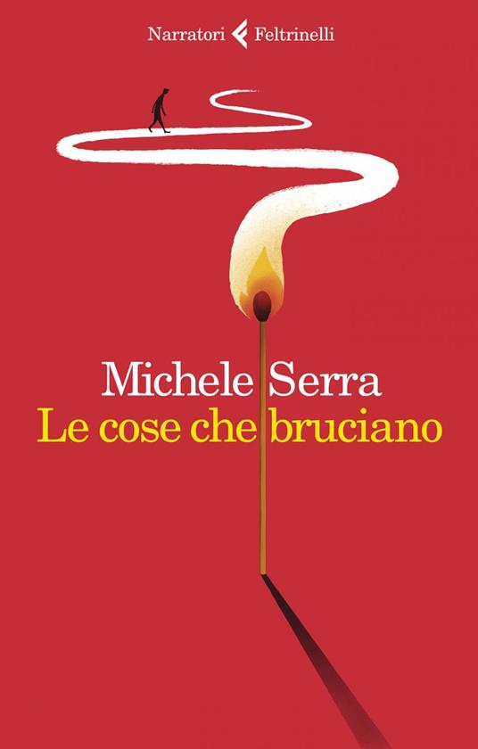 Le cose che bruciano - Michele Serra - ebook