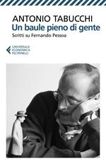 Un baule pieno di gente. Scritti su Fernando Pessoa