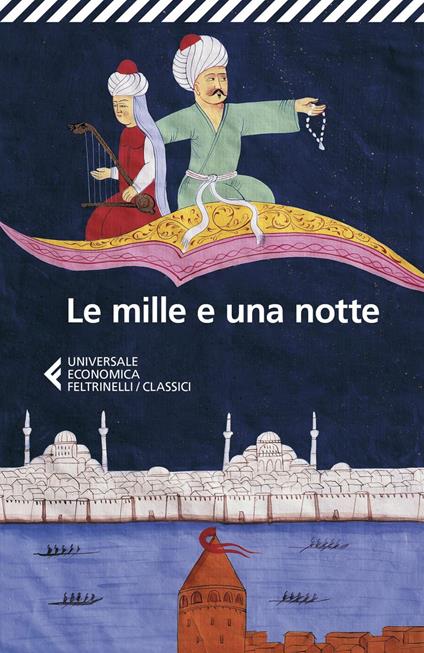 Le mille e una notte. Edizione condotta sul più antico manoscritto arabo stabilito da Muhsin Mahdi - Roberta Denaro,Mario Casari - ebook