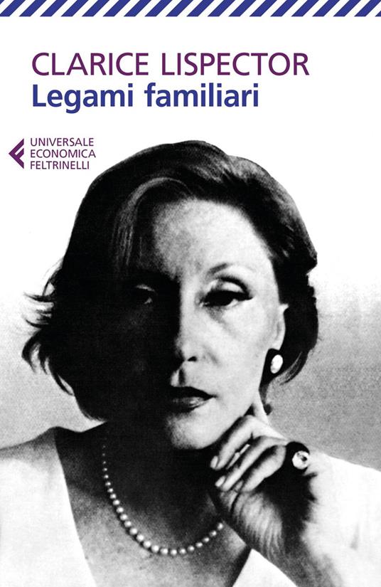 Legami familiari - Clarice Lispector,Adelina Aletti - ebook