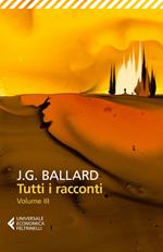 Tutti i racconti. Vol. 3: Tutti i racconti