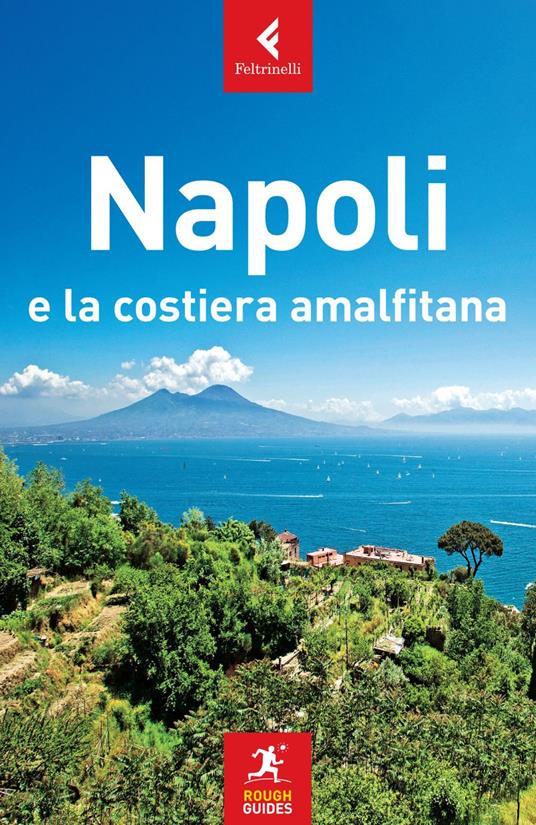 Napoli e la Costiera Amalfitana - Martin Dunford,Natasha Foges,Nadia Castelnuovo - ebook
