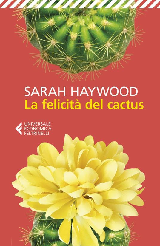 La felicità del cactus - Sarah Haywood,Chiara Mancini - ebook