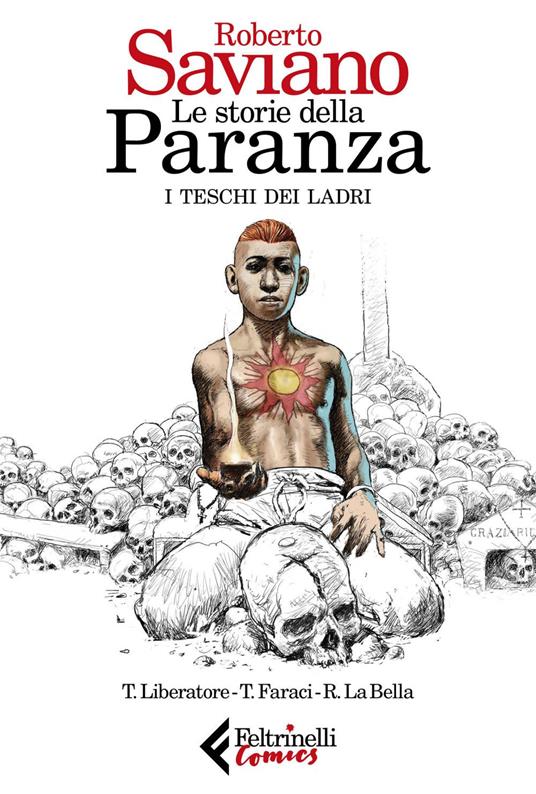 Le storie della paranza. Vol. 1 - Tito Faraci,Roberto Saviano,Riccardo La Bella,Tanino Liberatore - ebook