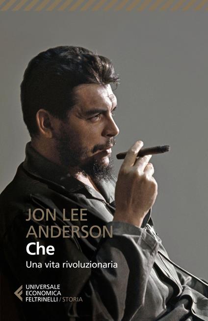 Che. Una vita rivoluzionaria - Jon Lee Anderson,Marianna Matullo,Valentina Nicolì - ebook