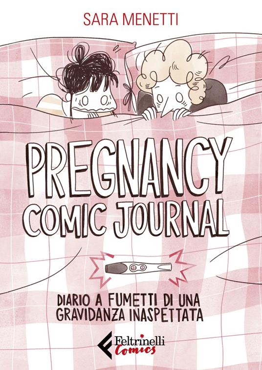 Pregnancy comic journal. Diario a fumetti di una gravidanza inaspettata - Sara Menetti - ebook