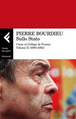Sullo Stato. Corso al Collège de France. Vol. 2: Sullo Stato. Corso al Collège de France