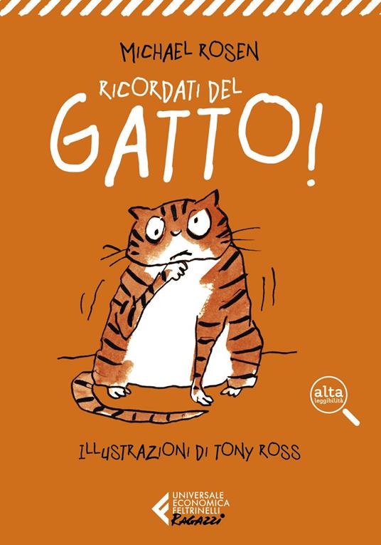 Ricordati del gatto! Ediz. ad alta leggibilità - Michael Rosen,Tony Ross,Daniela Gamba - ebook