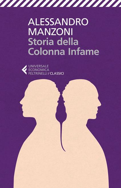 Storia della colonna infame - Alessandro Manzoni - ebook