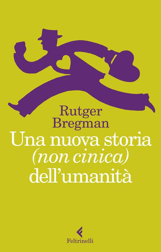 Una nuova storia (non cinica) dell'umanità - Rutger Bregman,Maria Cristina Coldagelli - ebook