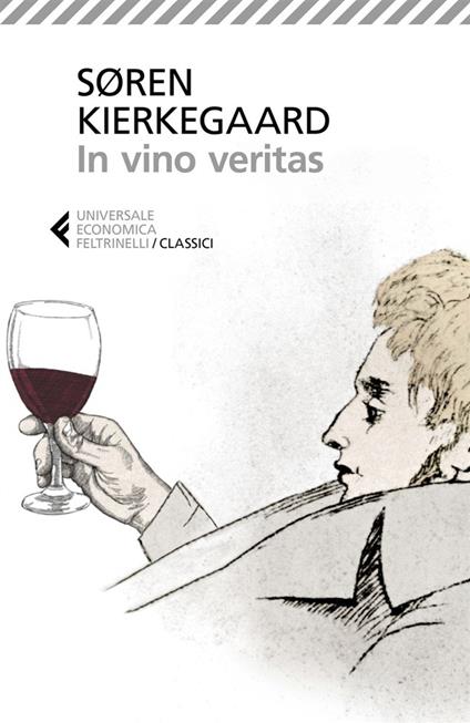 In vino veritas - Søren Kierkegaard,Ingrid Basso - ebook