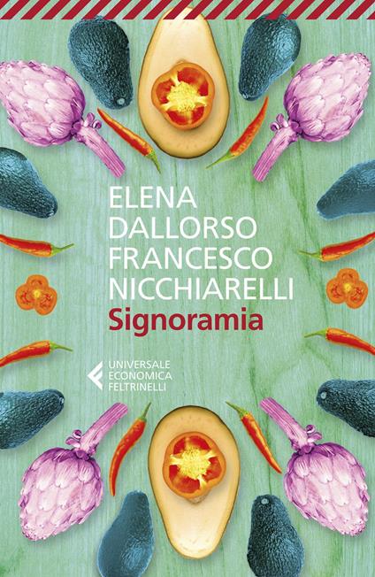 Signoramia - Elena Dallorso,Francesco Nicchiarelli - ebook