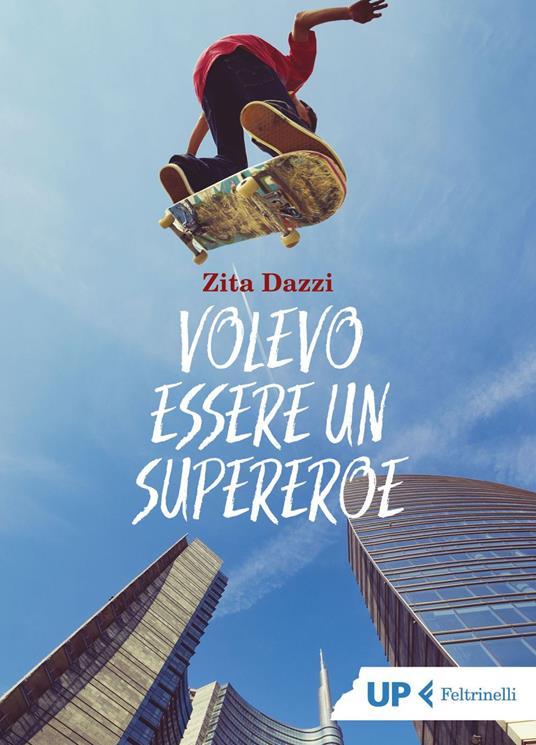 Volevo essere un supereroe - Zita Dazzi - ebook