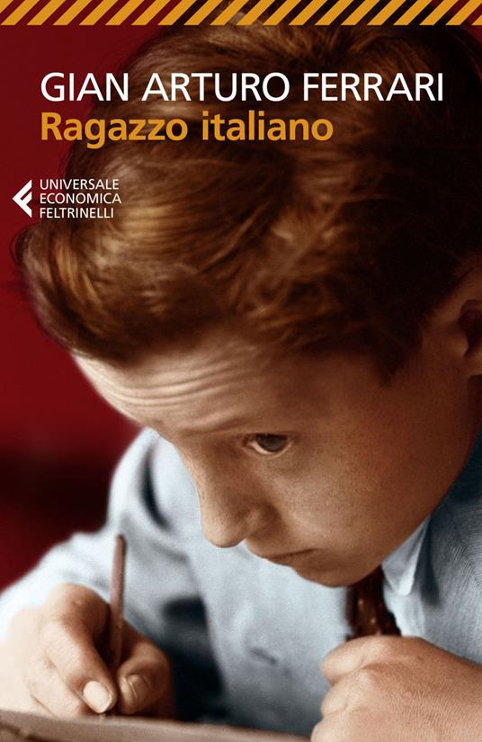 Ragazzo italiano - Gian Arturo Ferrari - ebook
