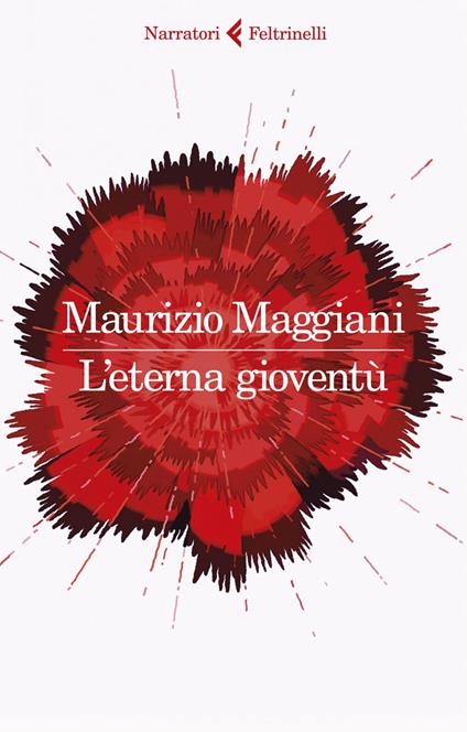L' eterna gioventù - Maurizio Maggiani - ebook